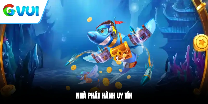 Nhà phát hành uy tín