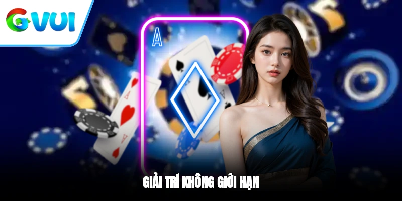 Giải trí không giới hạn