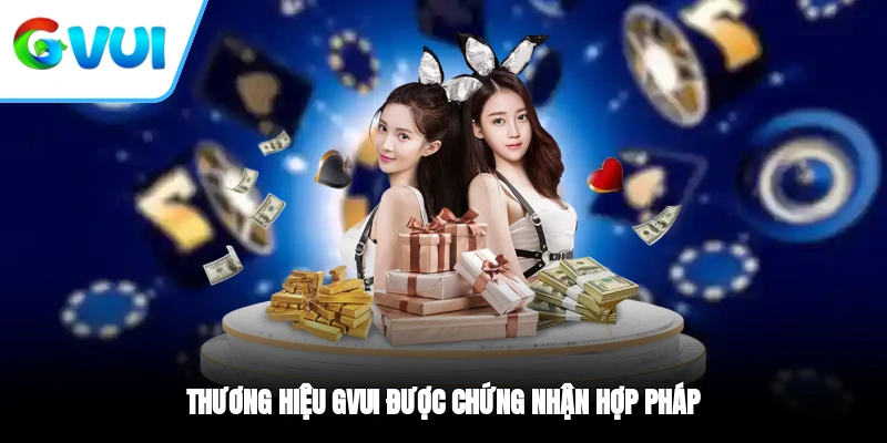 Thương hiệu GVUI được chứng nhận hợp pháp